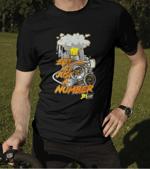 EGT Is Just A Number JH Diesel 4x4 Turbo Engine T-Shirt