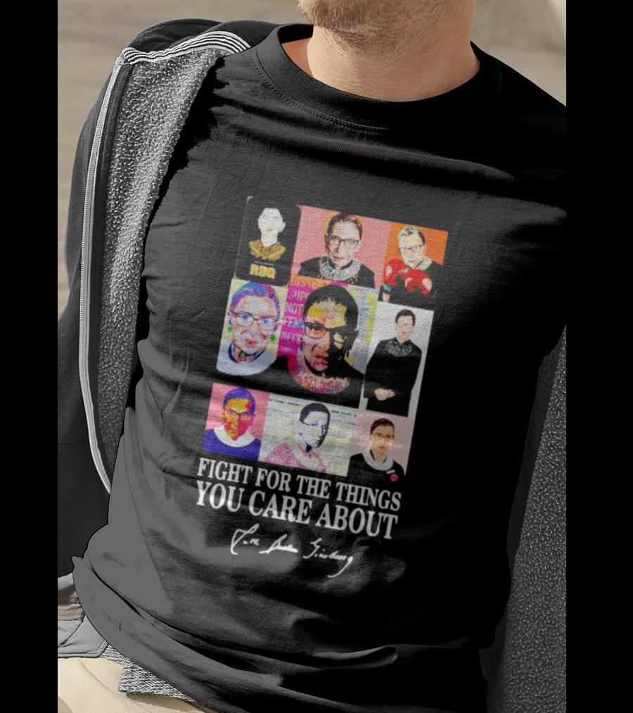RBG Pop Art Collage Fight For The Things You Care About T-Shirt