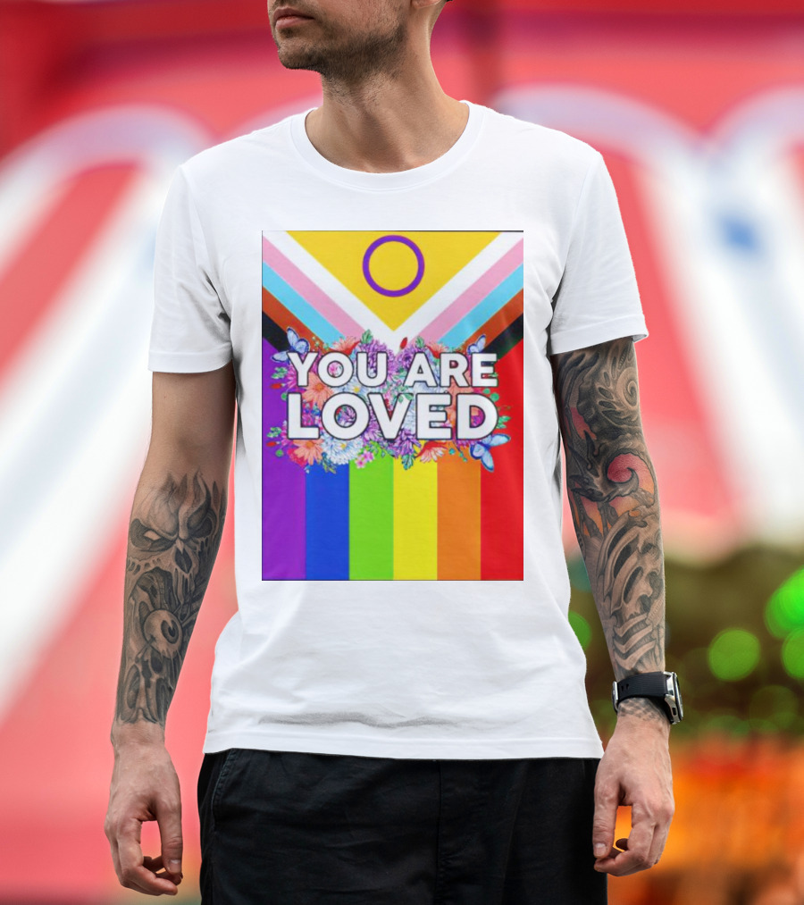 You Are Loved Pride Flag Intersex Inclusion Rainbow Floral Butterflies T-Shirt