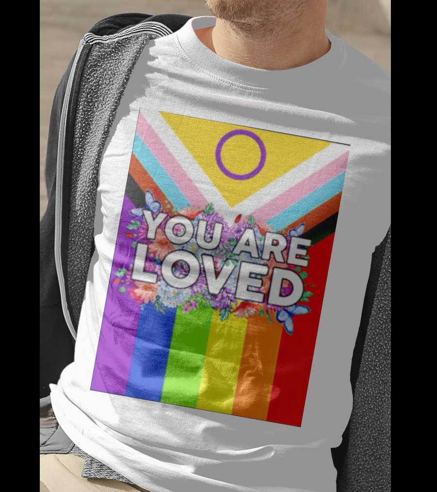 You Are Loved Pride Flag Intersex Inclusion Rainbow Floral Butterflies T-Shirt