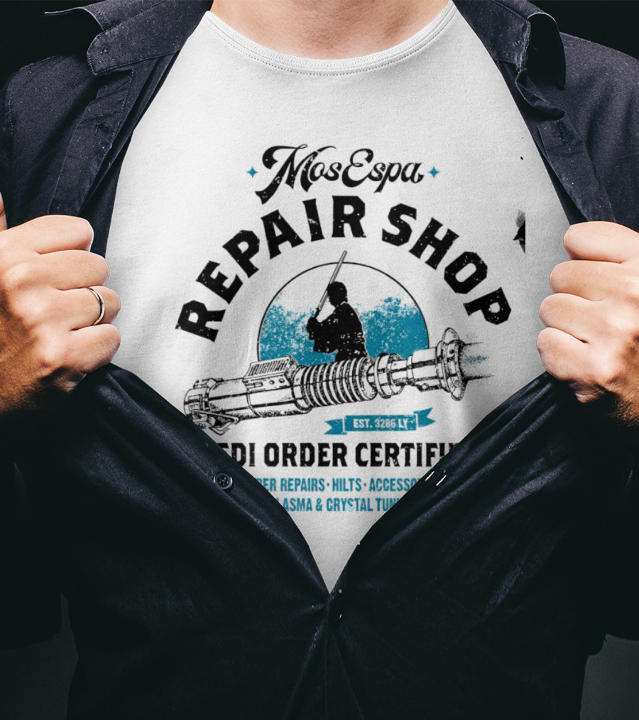 Mos Espa Repair Shop Jedi Order Certified Saber Repairs Plasma Crystal Tuning T-Shirt