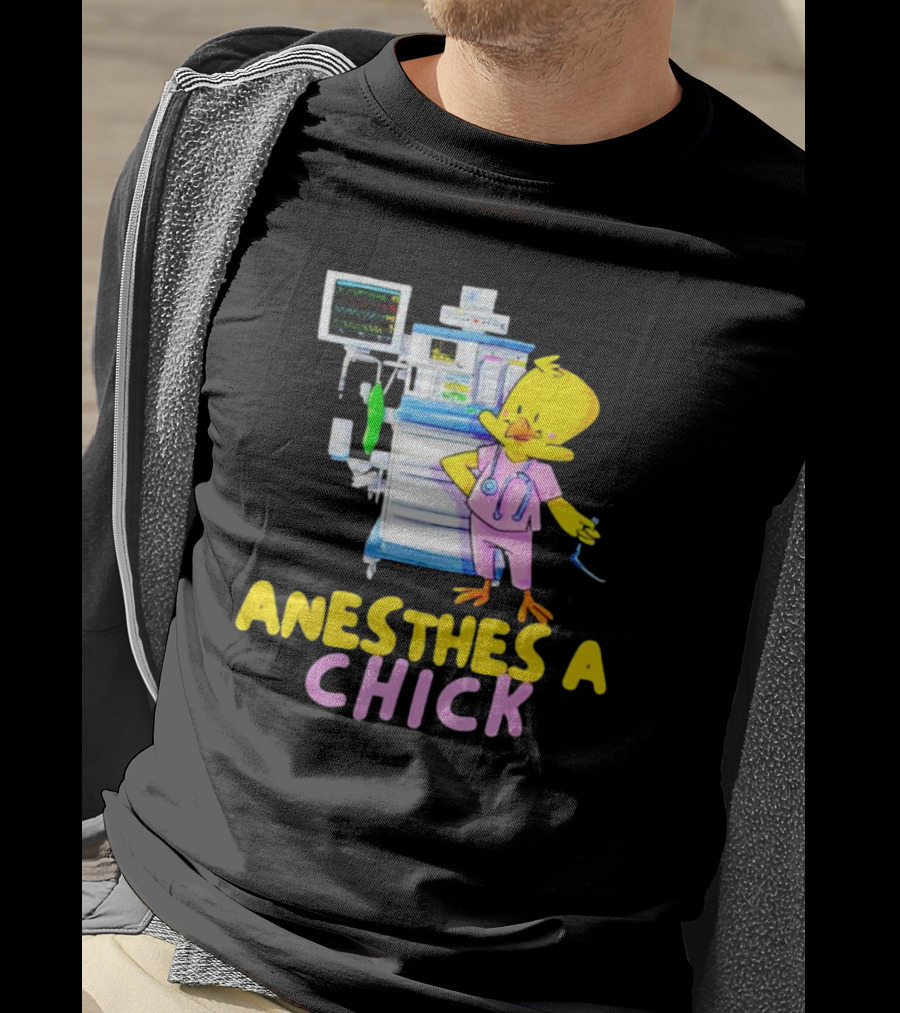 Anesthesia Chick With Medical Equipment And Yellow Bird T-Shirt