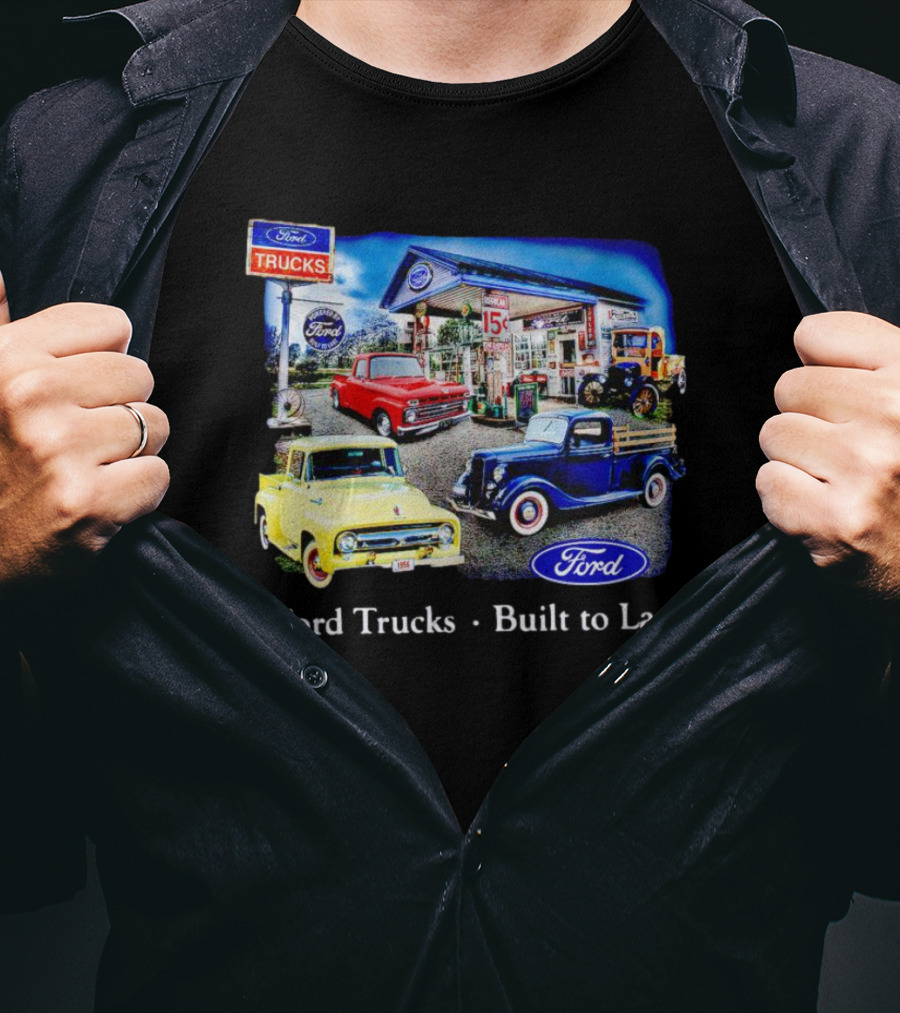 Ford Trucks Built To Last Vintage Gas Station Scene With Classic Models T-Shirt