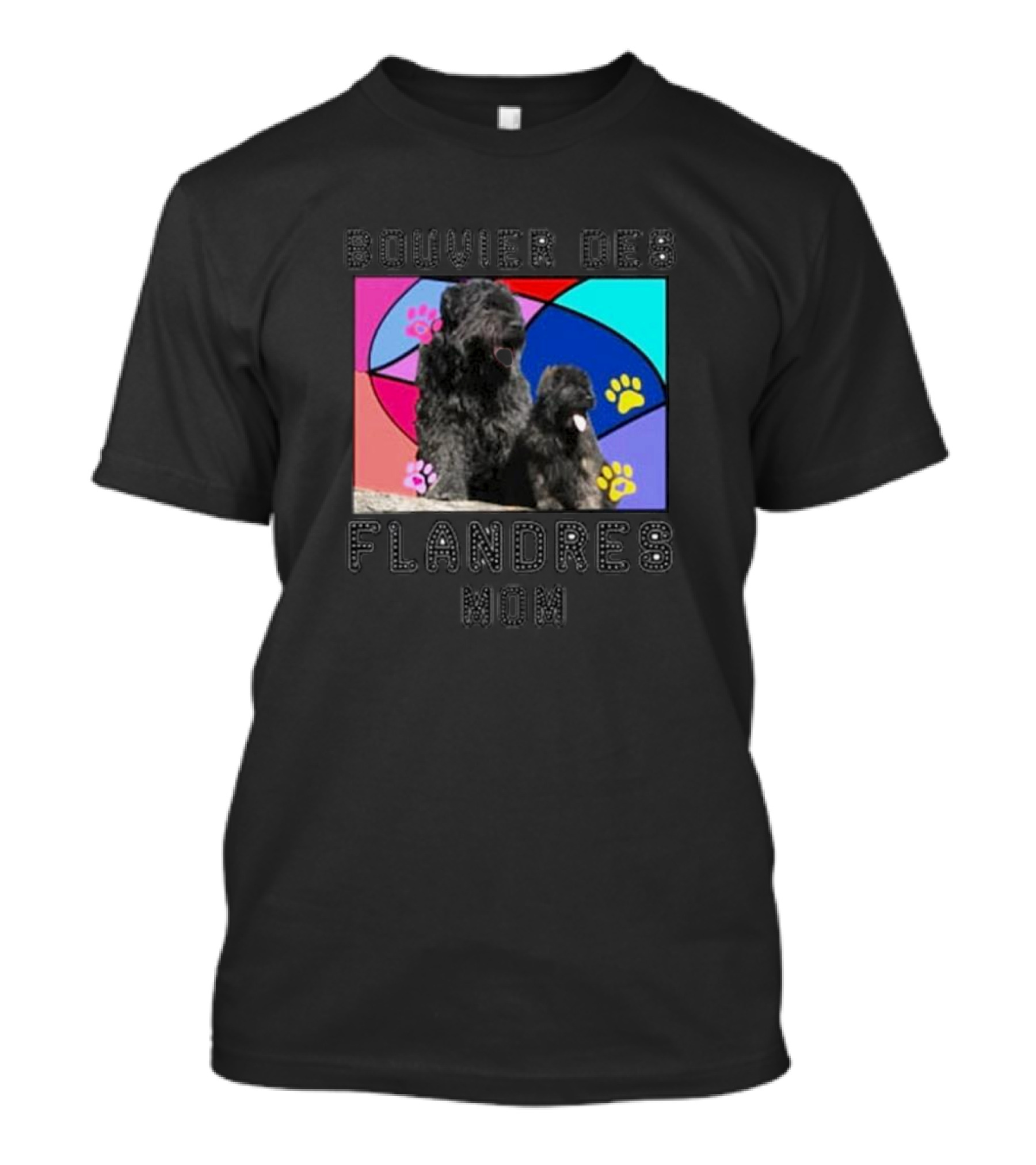 Bouvier Des Flandres Mom Colorful Paw Print Background T-Shirt