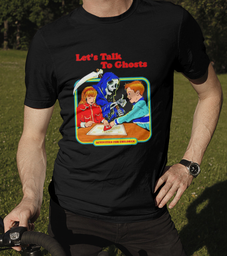 Let’s Talk To Ghosts Activities For Children T-Shirt