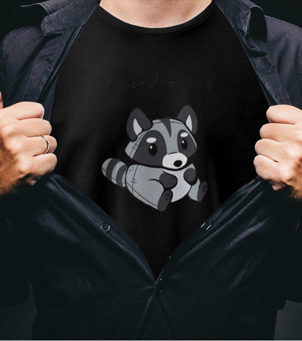 I Need A Hug Cute Raccoon T-Shirt