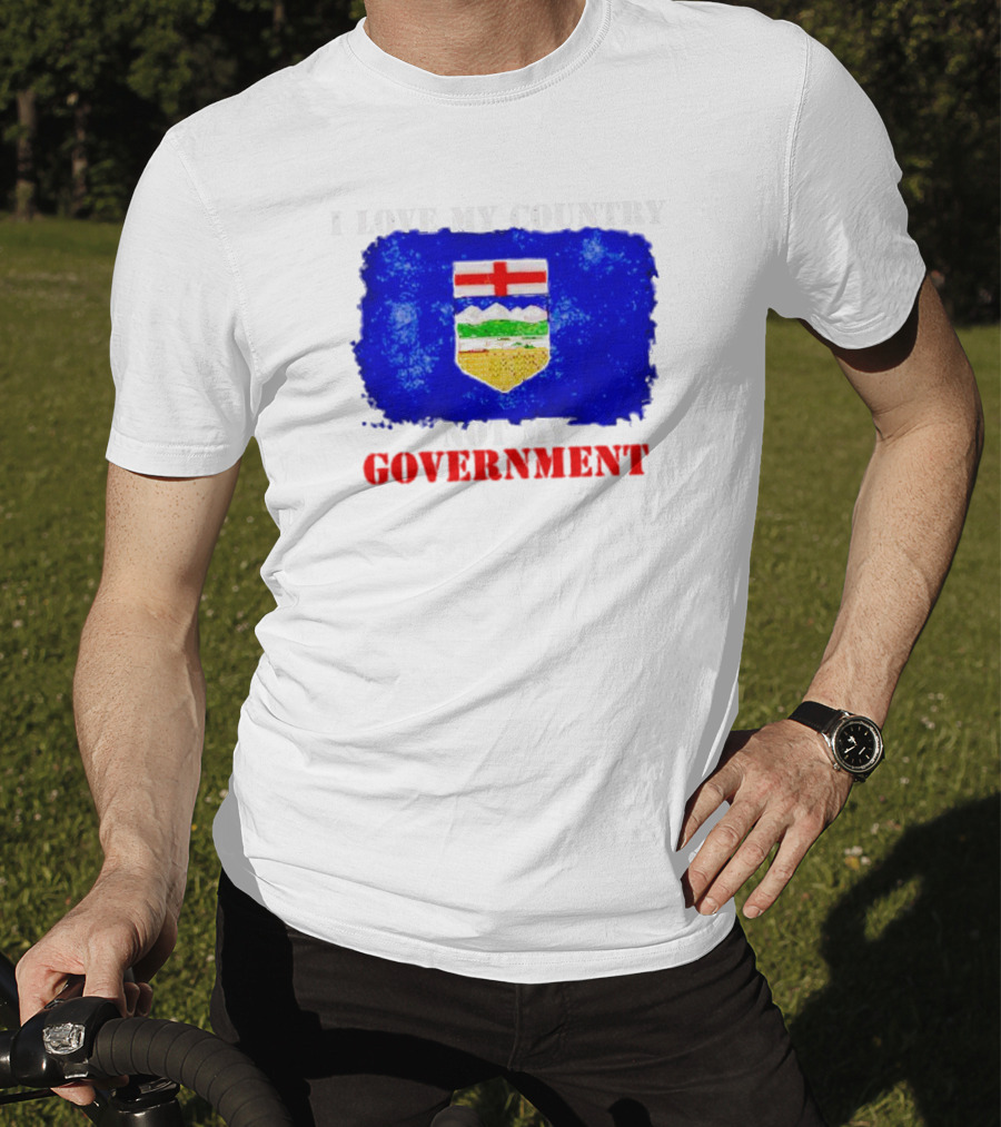 I Love My Country Not My Government Alberta Flag Emblem T-Shirt