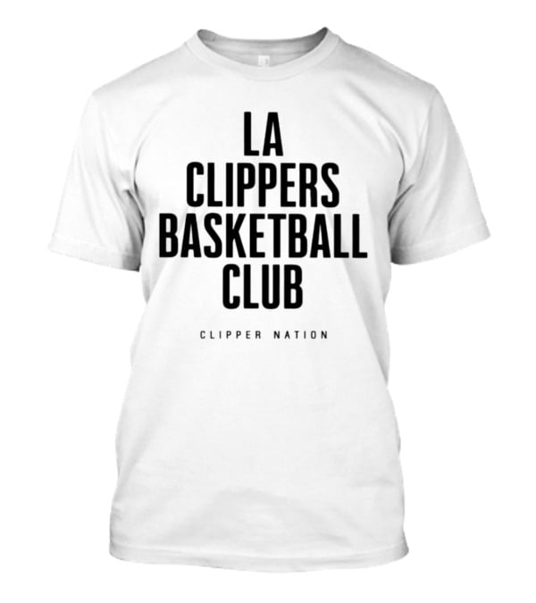 LA Clippers Basketball Club Clipper Nation Team Supporters T-Shirt