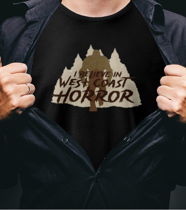 Sasquatch I Believe In West Coast Horror With Forest Background T-Shirt