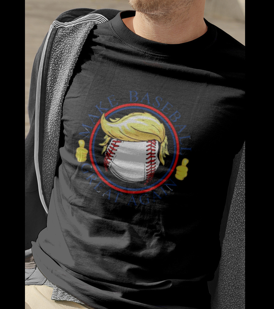 Make Baseball Great Again Baseball With Hair And Thumbs Up T-Shirt