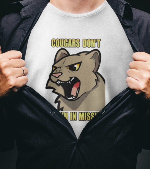 Cougars Don’t Spawn In Missions Gaming Humor T-Shirt