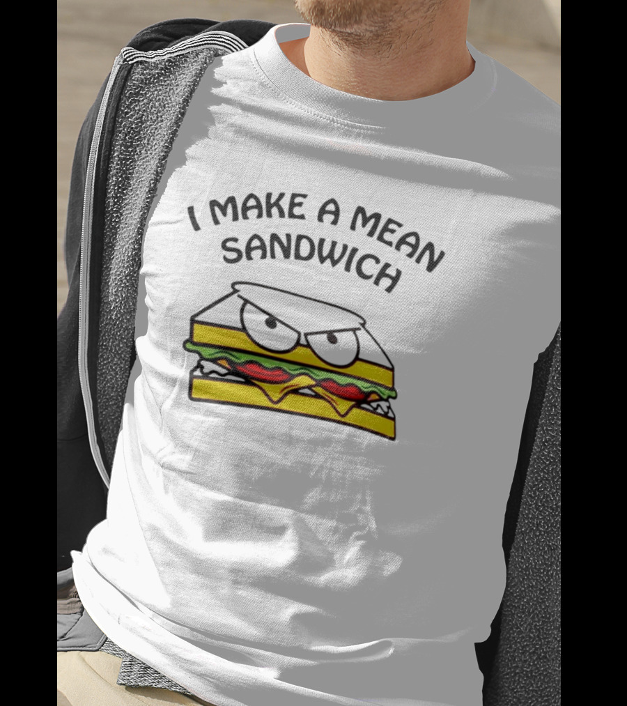 I Make A Mean Sandwich Angry Cheese And Lettuce Stack T-Shirt