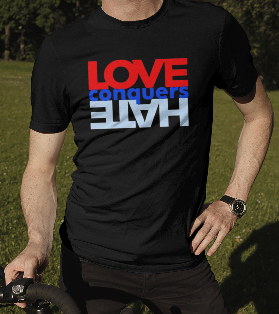 LOVE Conquers HATE Text Reversal T-Shirt