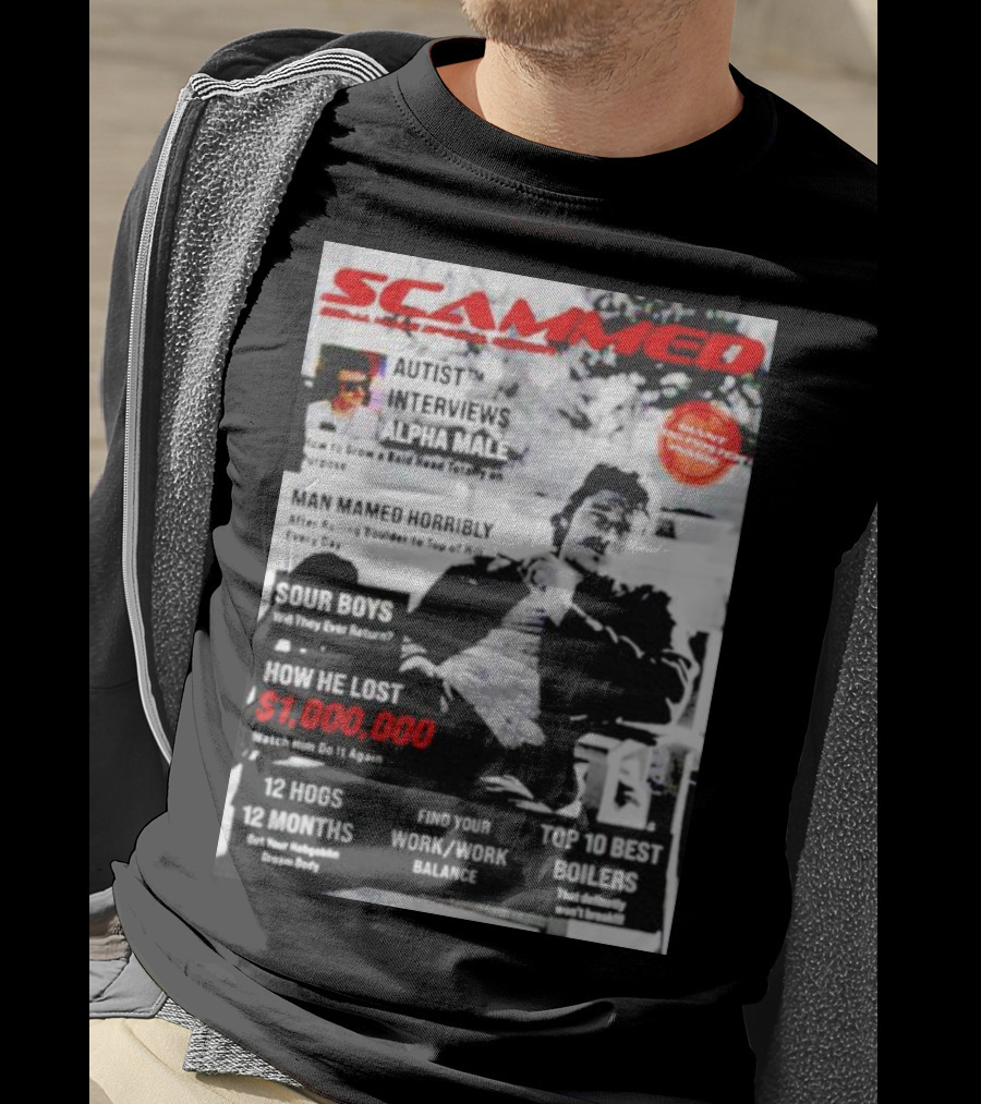 SCAMMED Sour Boys Autist Interviews Alpha Male Magazine Cover T-Shirt