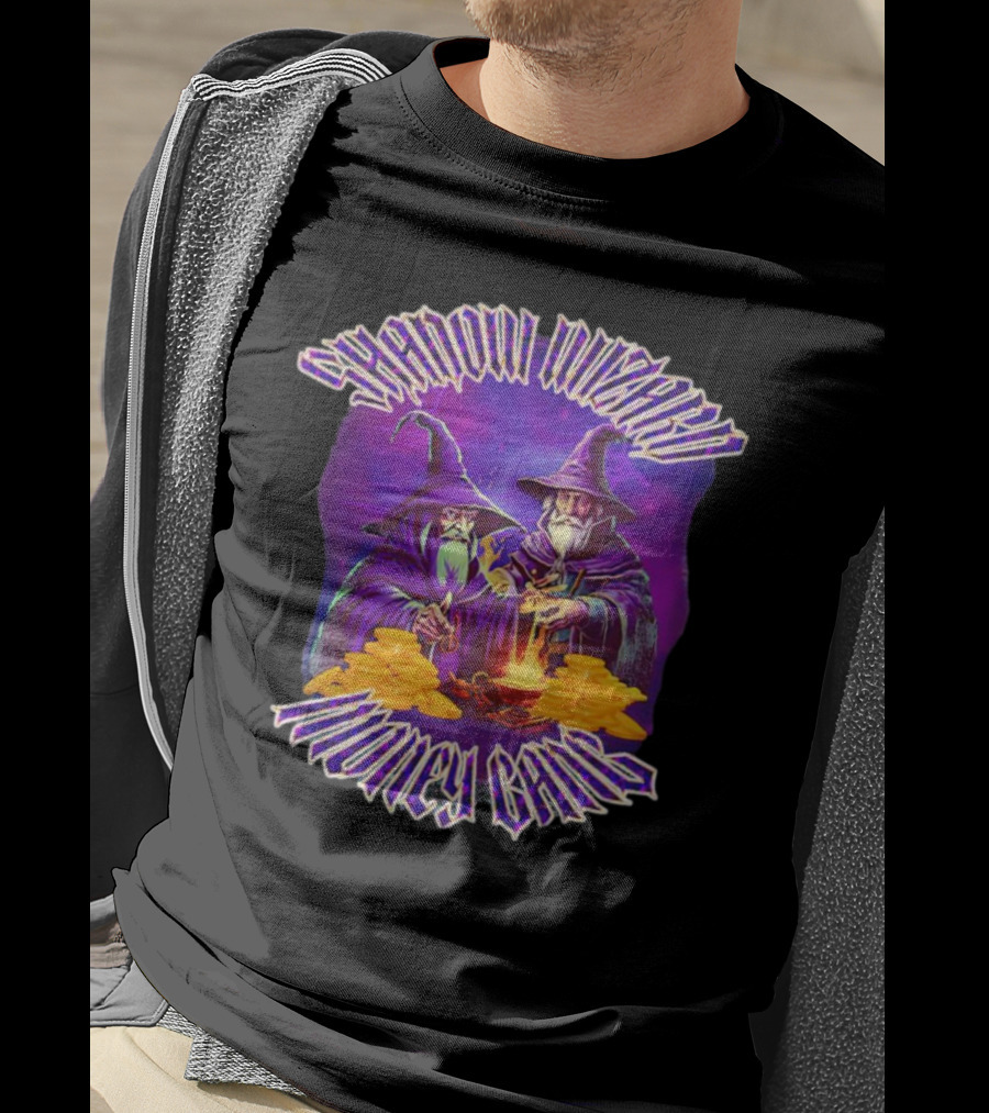 Shadow Wizard Money Gang Wizards With Coins And Fire T-Shirt