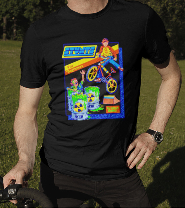 Stunts For Beginners Try This At Home Bright BMX Acid Challenge T-Shirt