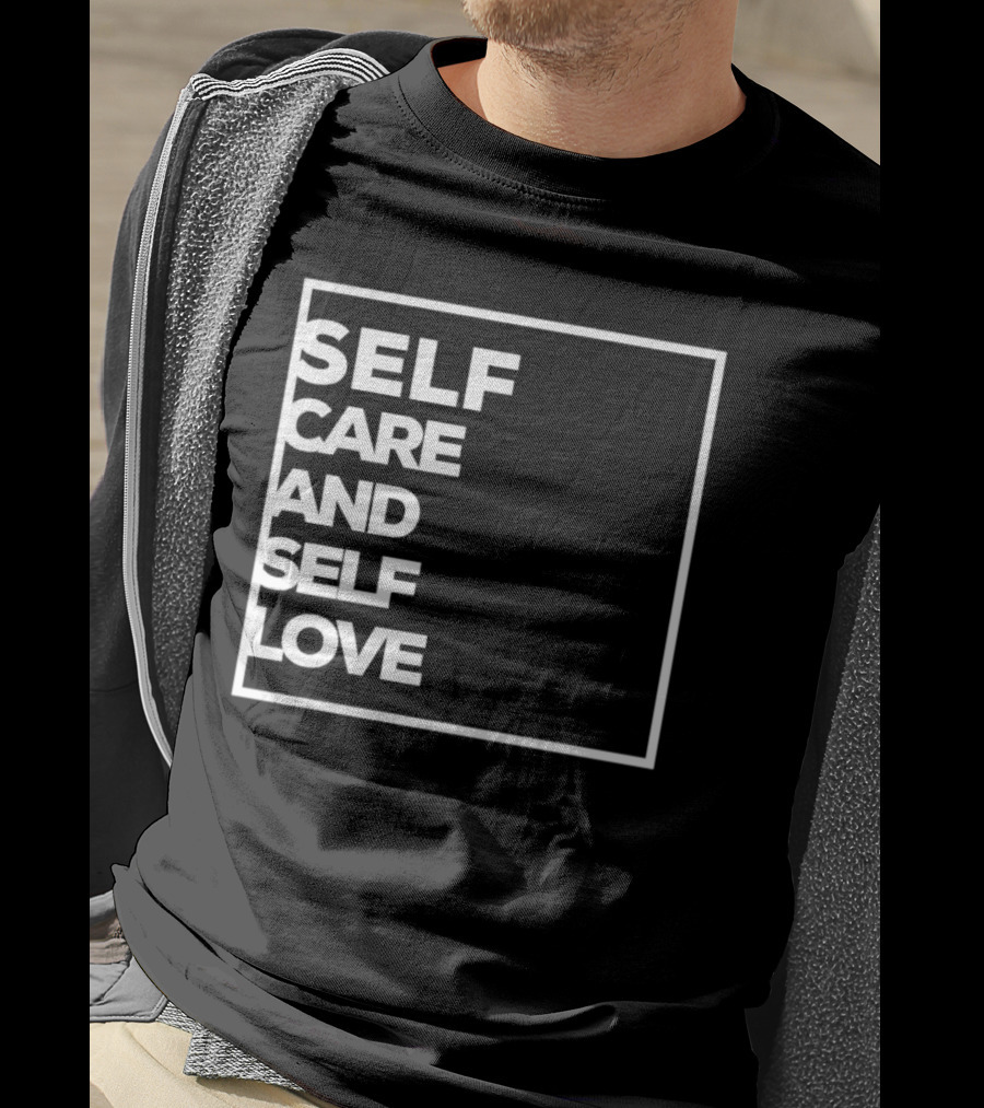 Self Care And Self Love Empowerment Minimalist Typography T-Shirt
