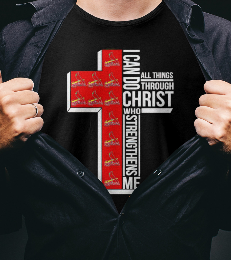 St. Louis Cardinals I Can Do All Things Through Christ Who Strengthens Me Cross T-Shirt