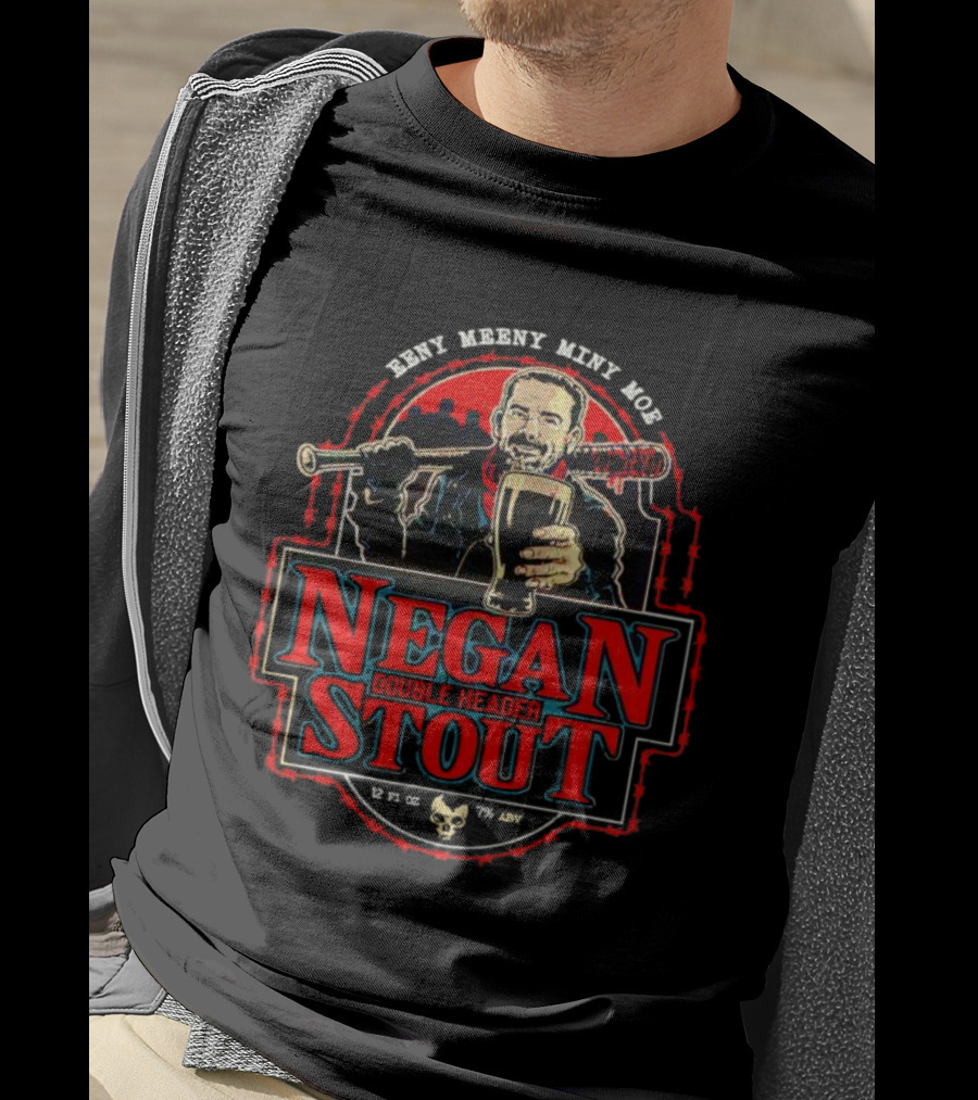 Negan Stout 12 Fl Oz 7% ABV Double Header Eeny Meeny Miny Moe T-Shirt