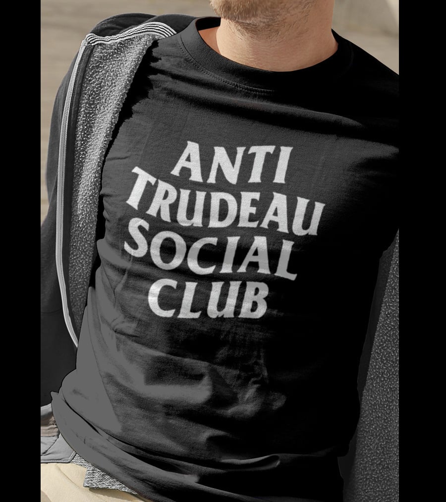 Anti Trudeau Social Club T-Shirt