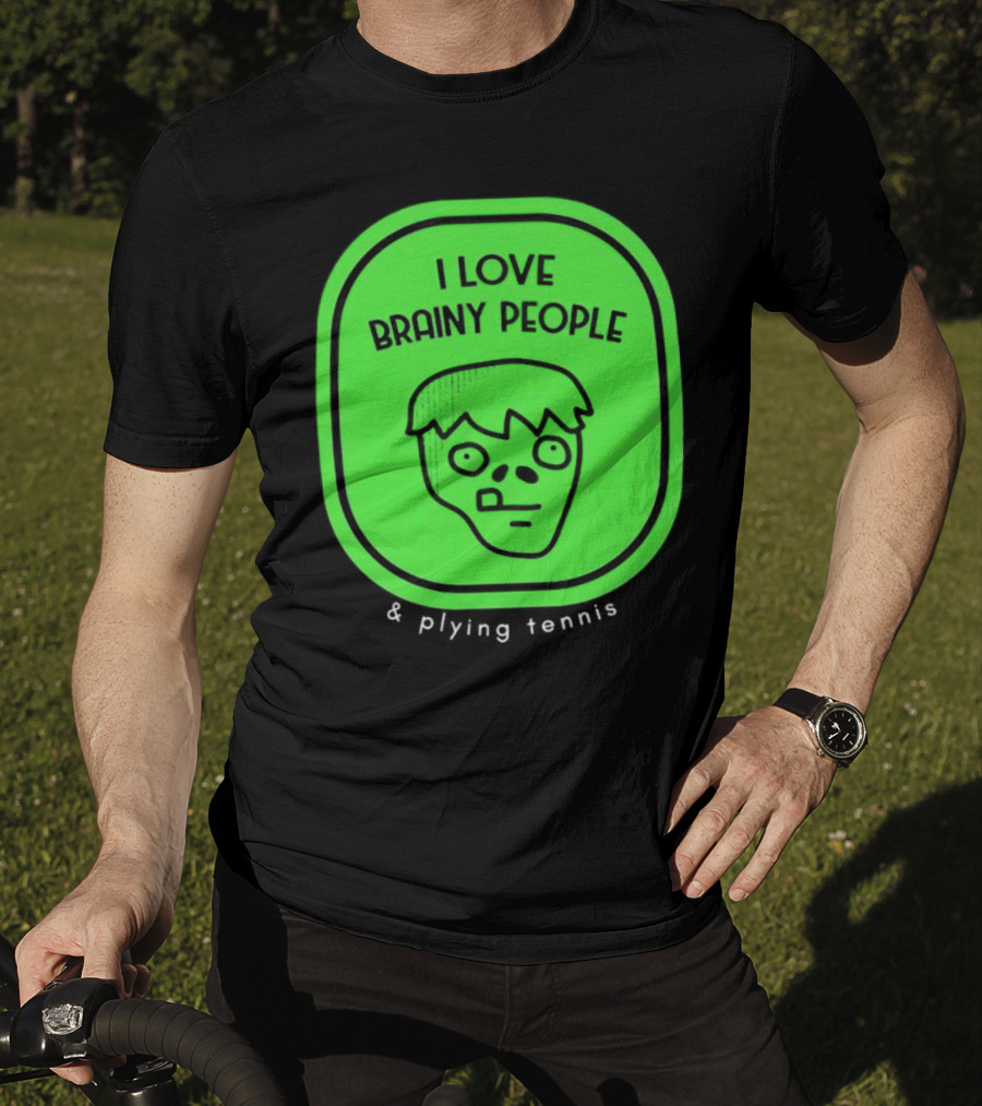 I Love Brainy People And Playing Tennis With Zombie Face T-Shirt