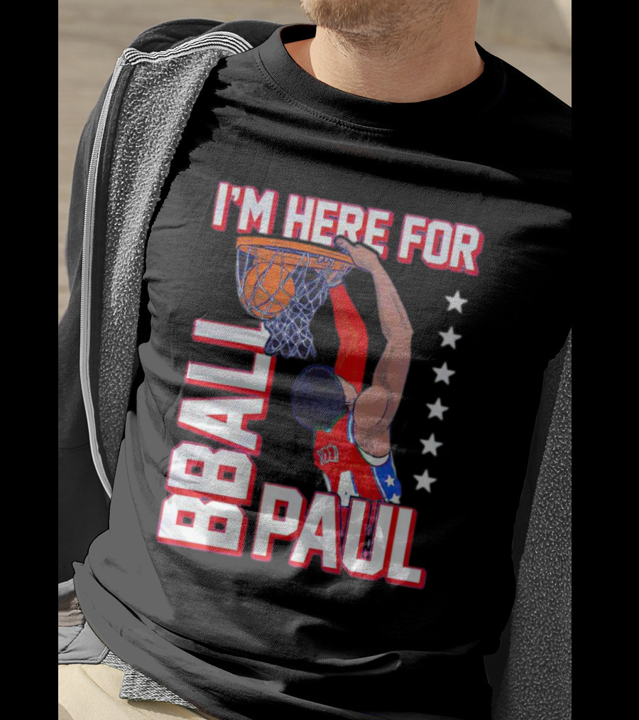 I'm Here For Bball Paul T-Shirt
