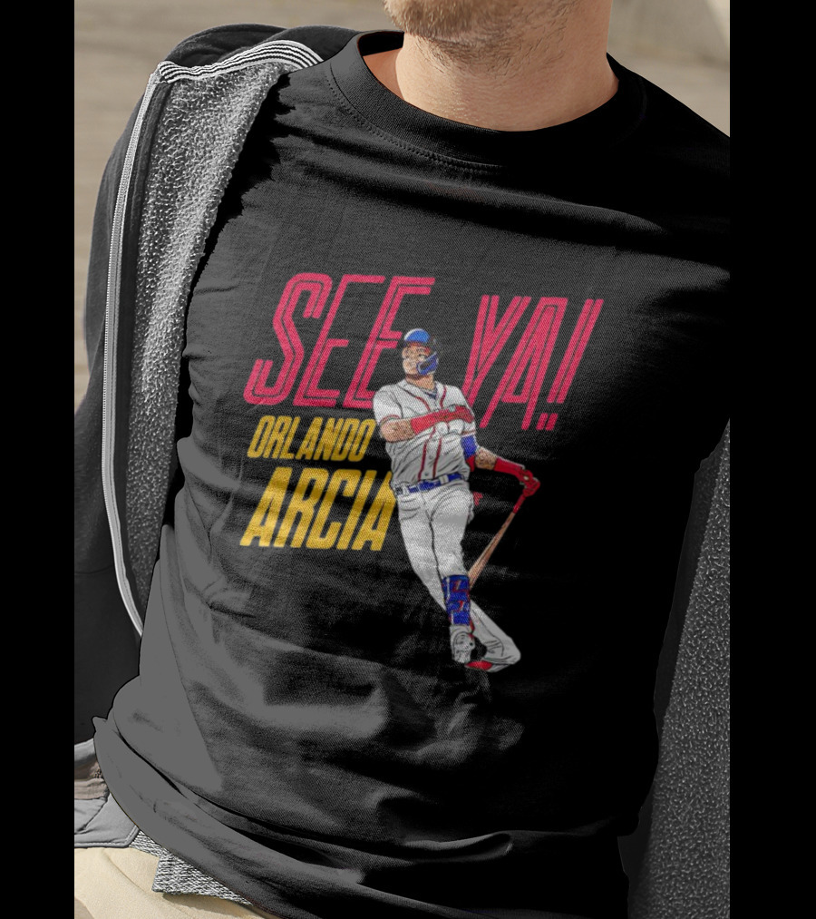 SEE YA ORLANDO ARCIA Baseball Player T-Shirt