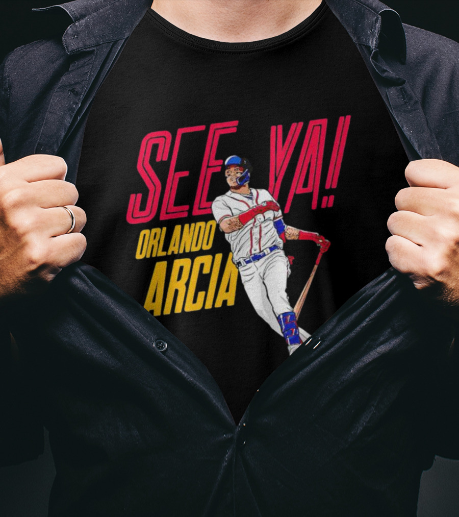 SEE YA ORLANDO ARCIA Baseball Player T-Shirt