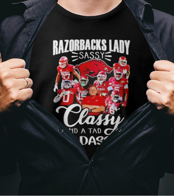 Razorbacks Lady Sassy Classy And A Tad Badass Arkansas Football T-Shirt