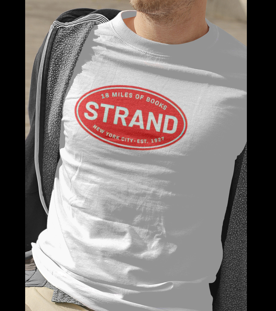 18 Miles Of Books Strand New York City Est. 1927 T-Shirt