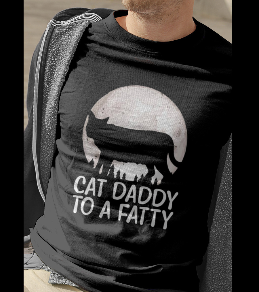 Cat Daddy To A Fatty Moon Silhouette Forest Scene T-Shirt