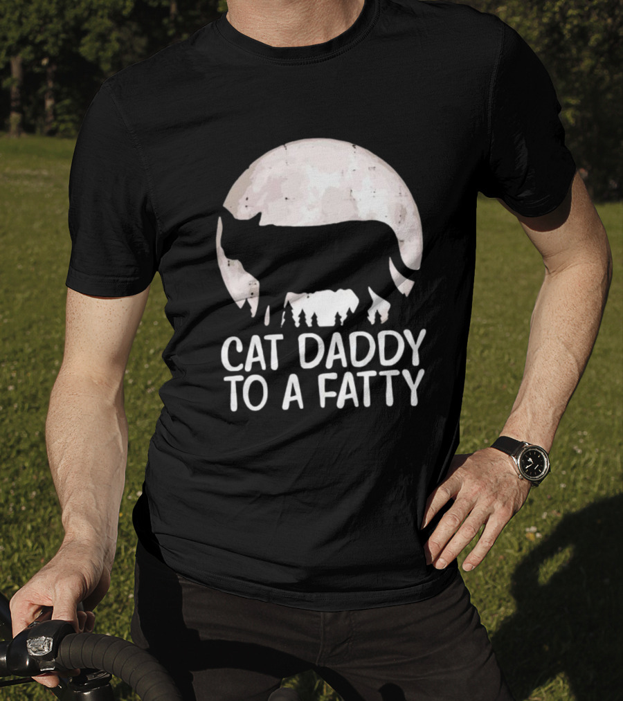 Cat Daddy To A Fatty Moon Silhouette Forest Scene T-Shirt