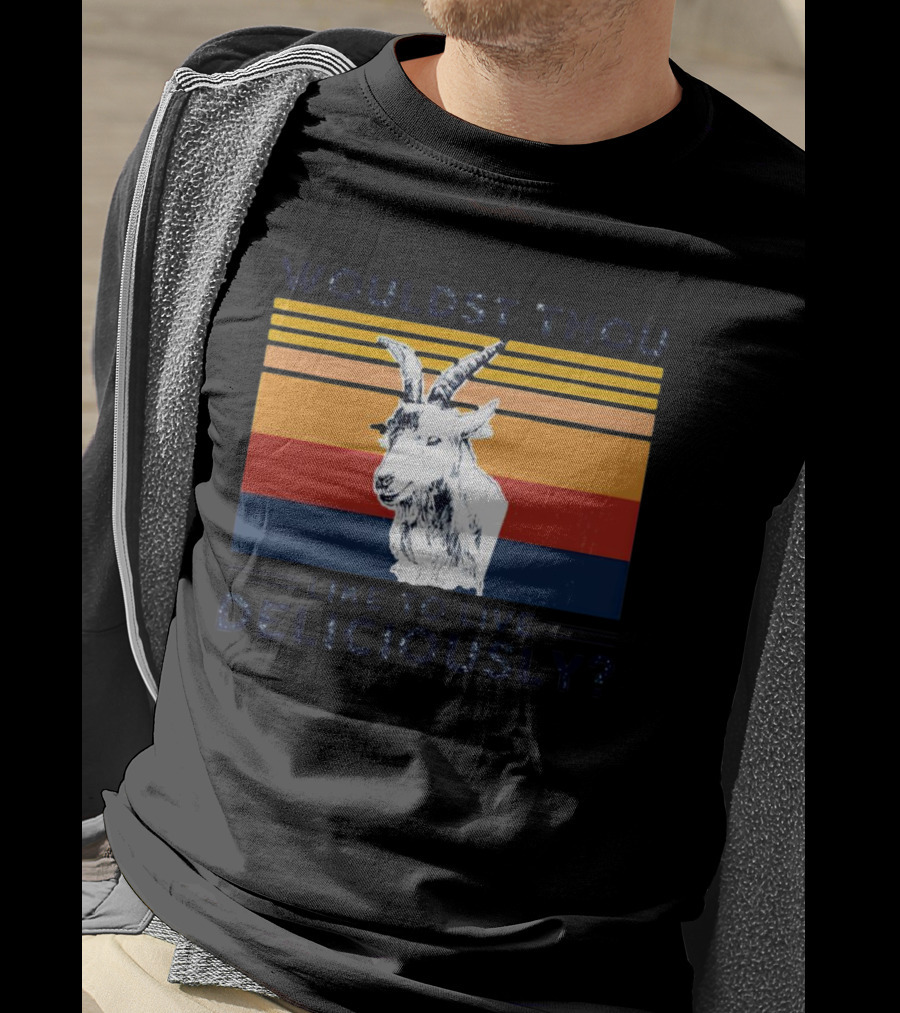 Wouldst Thou Like To Live Deliciously Goat Vintage Style Stripes T-Shirt