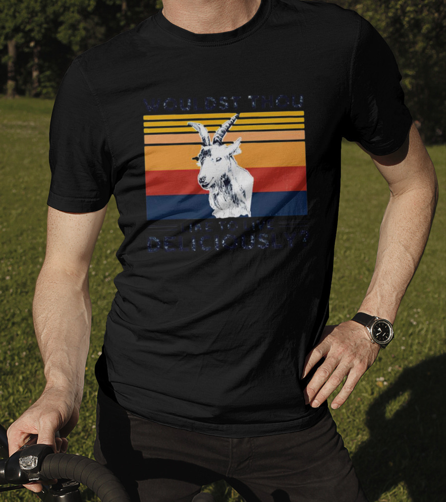 Wouldst Thou Like To Live Deliciously Goat Vintage Style Stripes T-Shirt