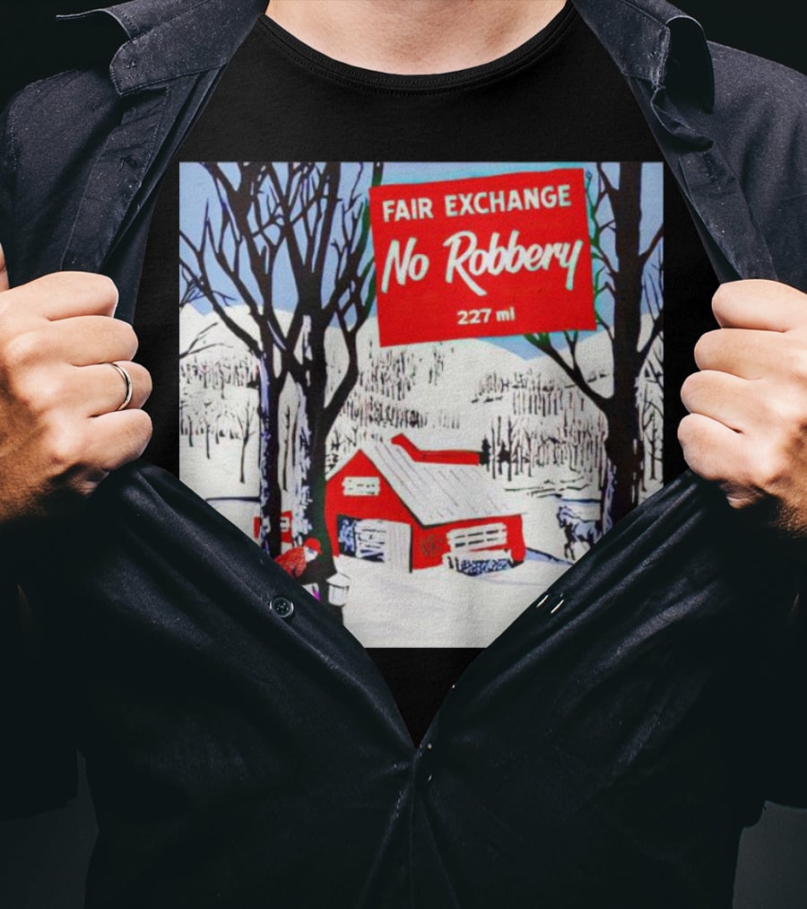 Fair Exchange No Robbery 227 Ml Winter Scene With Red Barn T-Shirt
