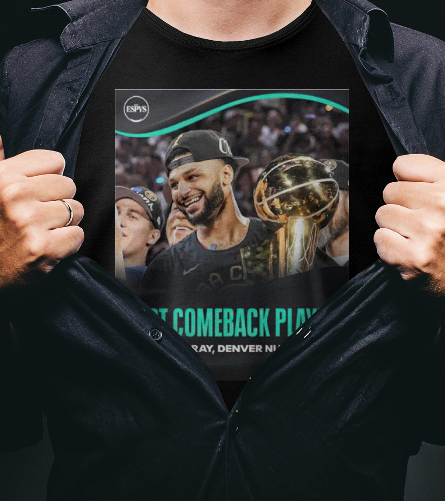 Best Comeback Player Jamal Murray Denver Nuggets ESPYs T-Shirt