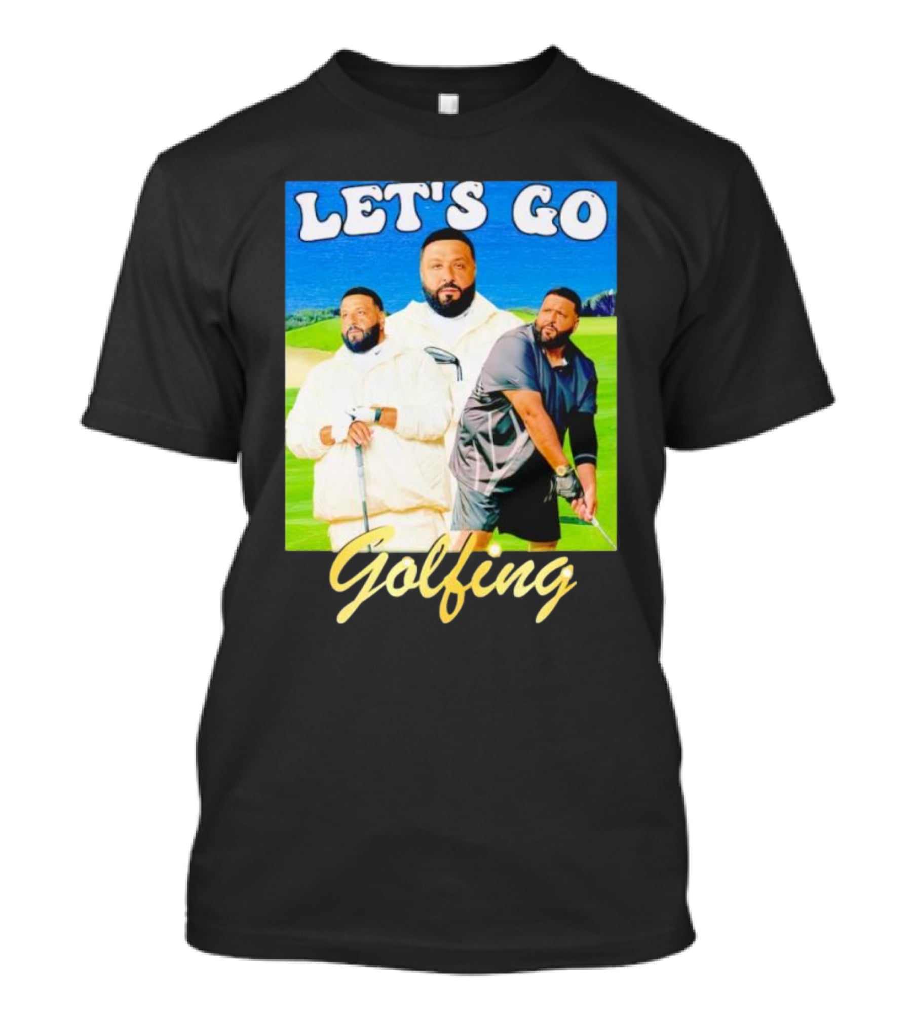 Let's Go Golfing Dj Khaled Men's T-Shirt