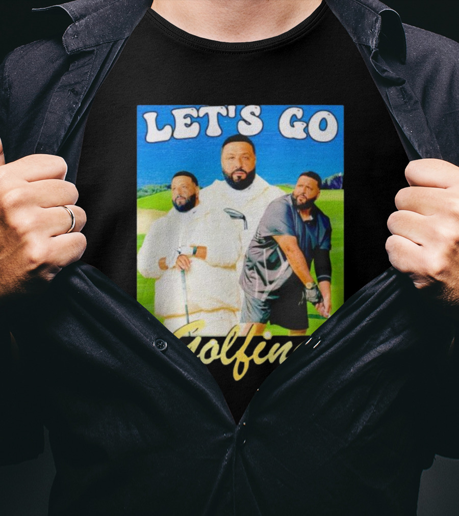 Let's Go Golfing Dj Khaled Men's T-Shirt