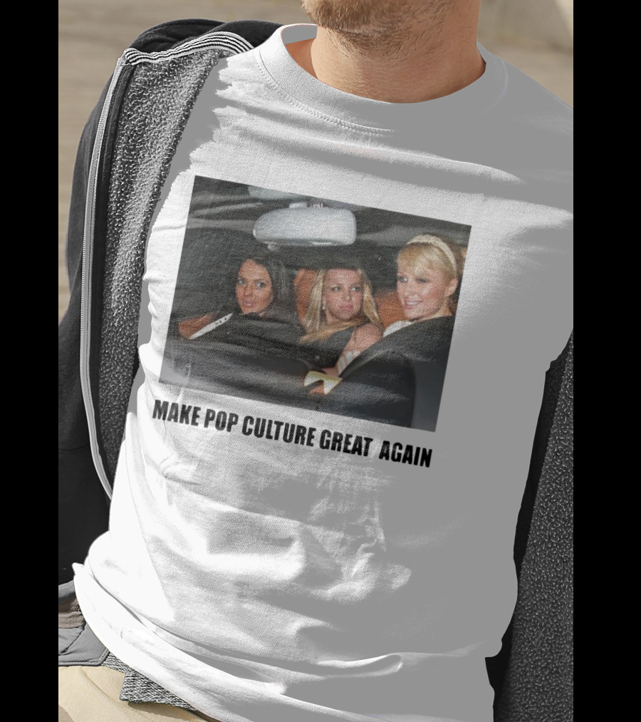 Make Pop Culture Great Again Celebrity Car Moment T-Shirt