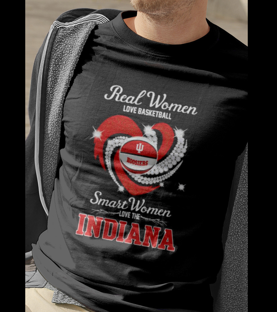 Real Women Love Basketball Hoosiers Smart Women Love The Indiana T-Shirt