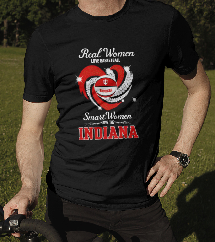 Real Women Love Basketball Hoosiers Smart Women Love The Indiana T-Shirt