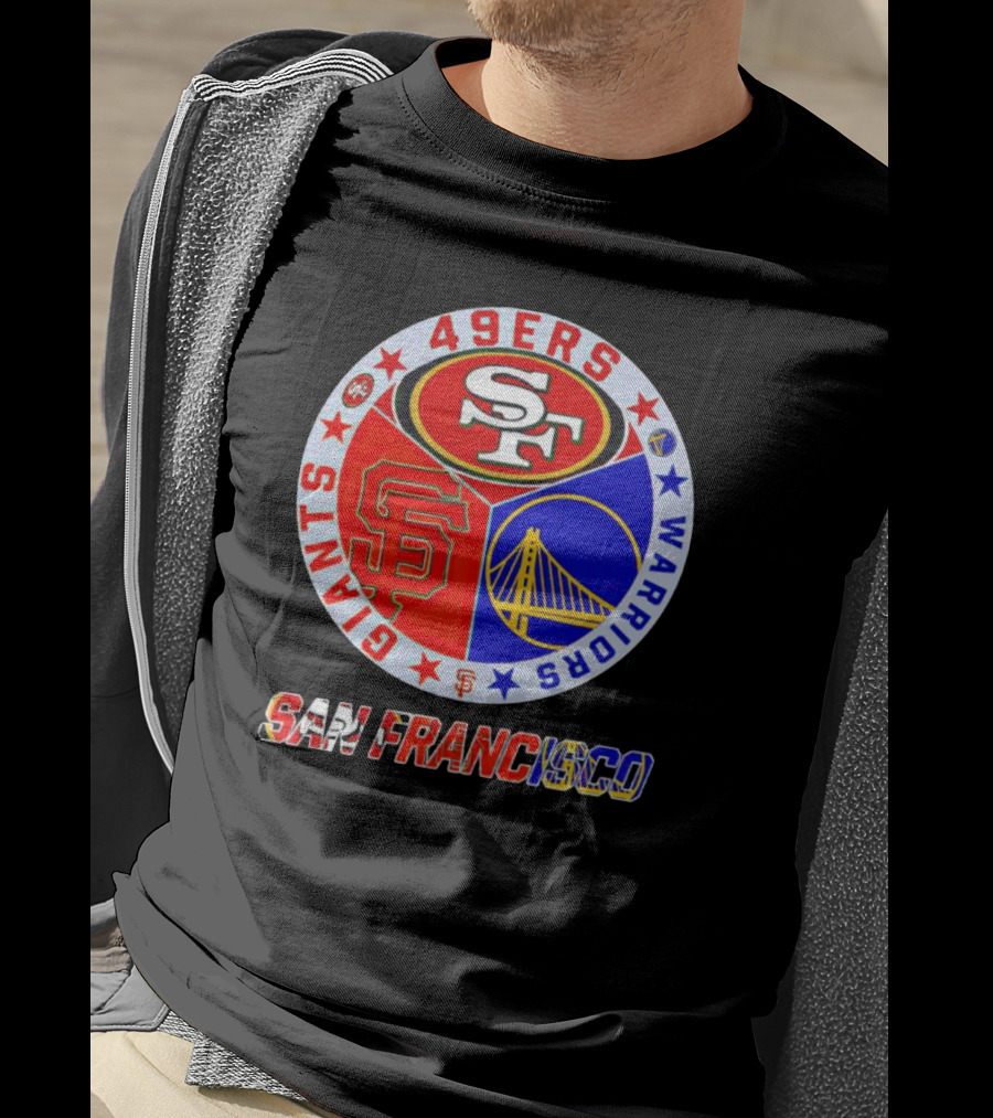 San Francisco 49ers Giants Warriors T-Shirt