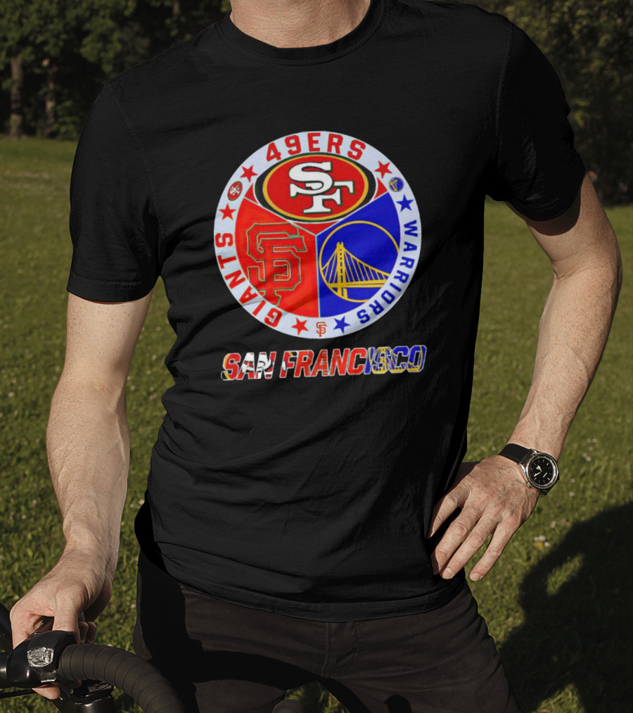 San Francisco 49ers Giants Warriors T-Shirt