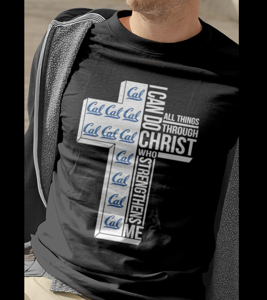 California Golden Bears Cal I Can Do All Things Through Christ Who Strengthens Me T-Shirt