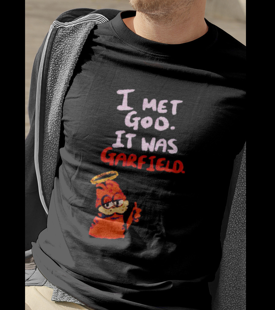 I Met God It Was Garfield Angelic Garfield Image T-Shirt