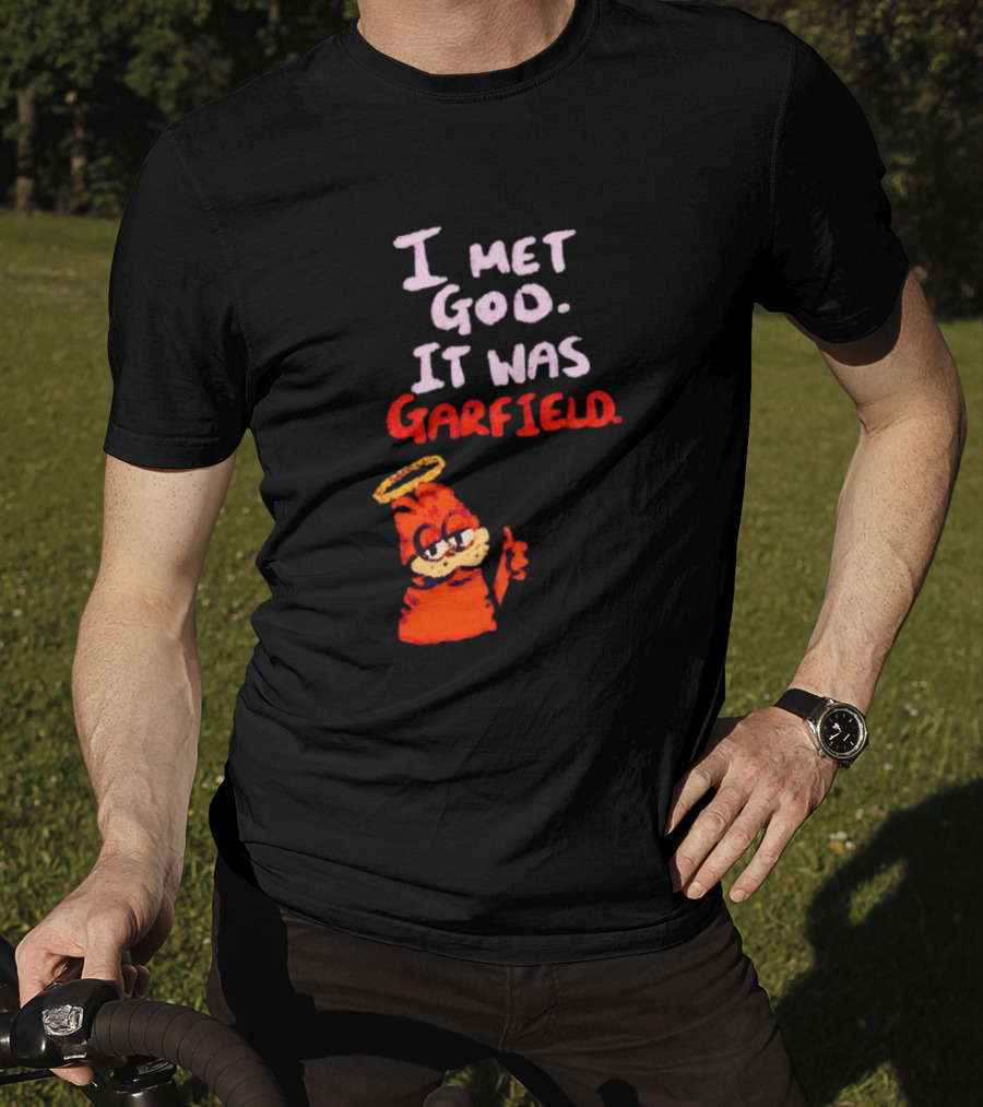 I Met God It Was Garfield Angelic Garfield Image T-Shirt