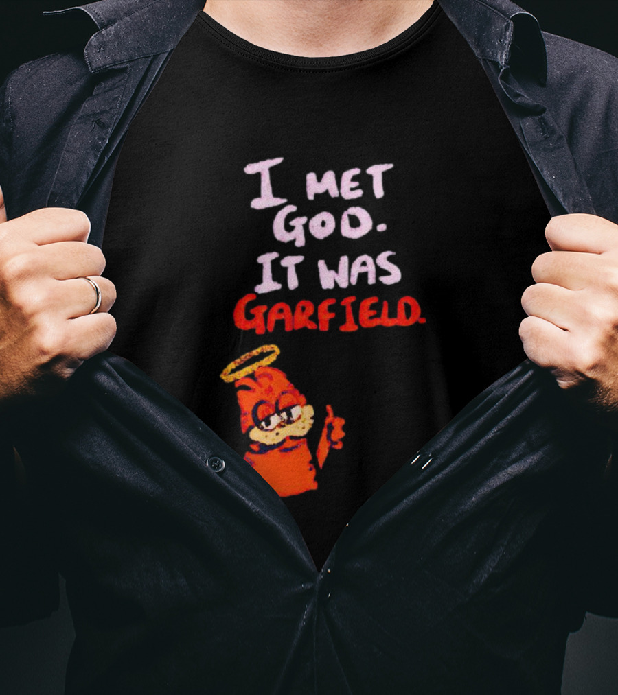 I Met God It Was Garfield Angelic Garfield Image T-Shirt