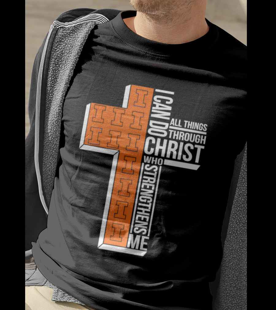 Illinois Fighting Illini I Can Do All Things Through Christ Who Strengthens Me Christian Inspirational Cross T-Shirt