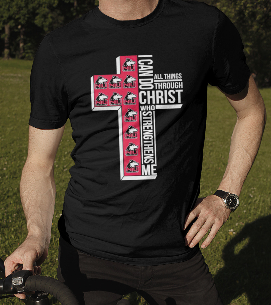 NIU Huskies I Can Do All Things Through Christ Who Strengthens Me Cross T-Shirt