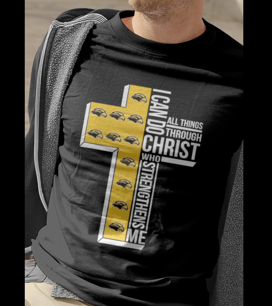Southern Miss Golden Eagles I Can Do All Things Through Christ Who Strengthens Me Cross T-Shirt
